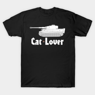 I'm a cat lover! Steel cats... Tiger I Tank T-Shirt